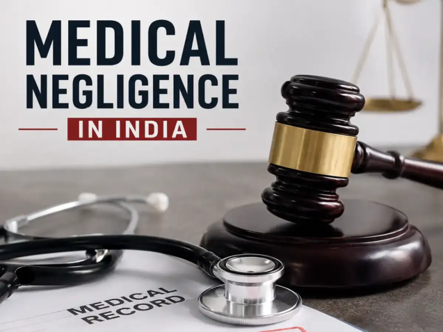 01 Medical Negligence in India Meaning, Examples, Laws and Legal Remedies